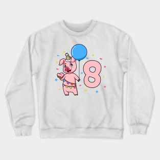 I am 8 with pig - kids birthday 8 years old Crewneck Sweatshirt